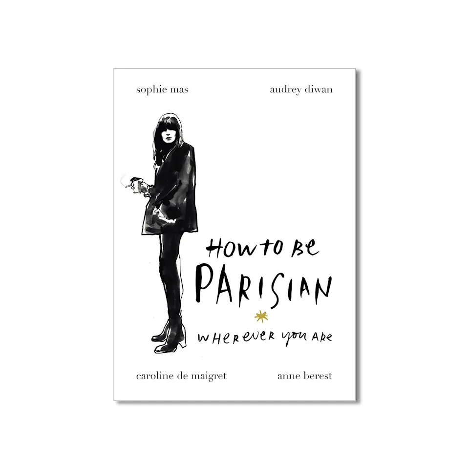 How To Be Parisian