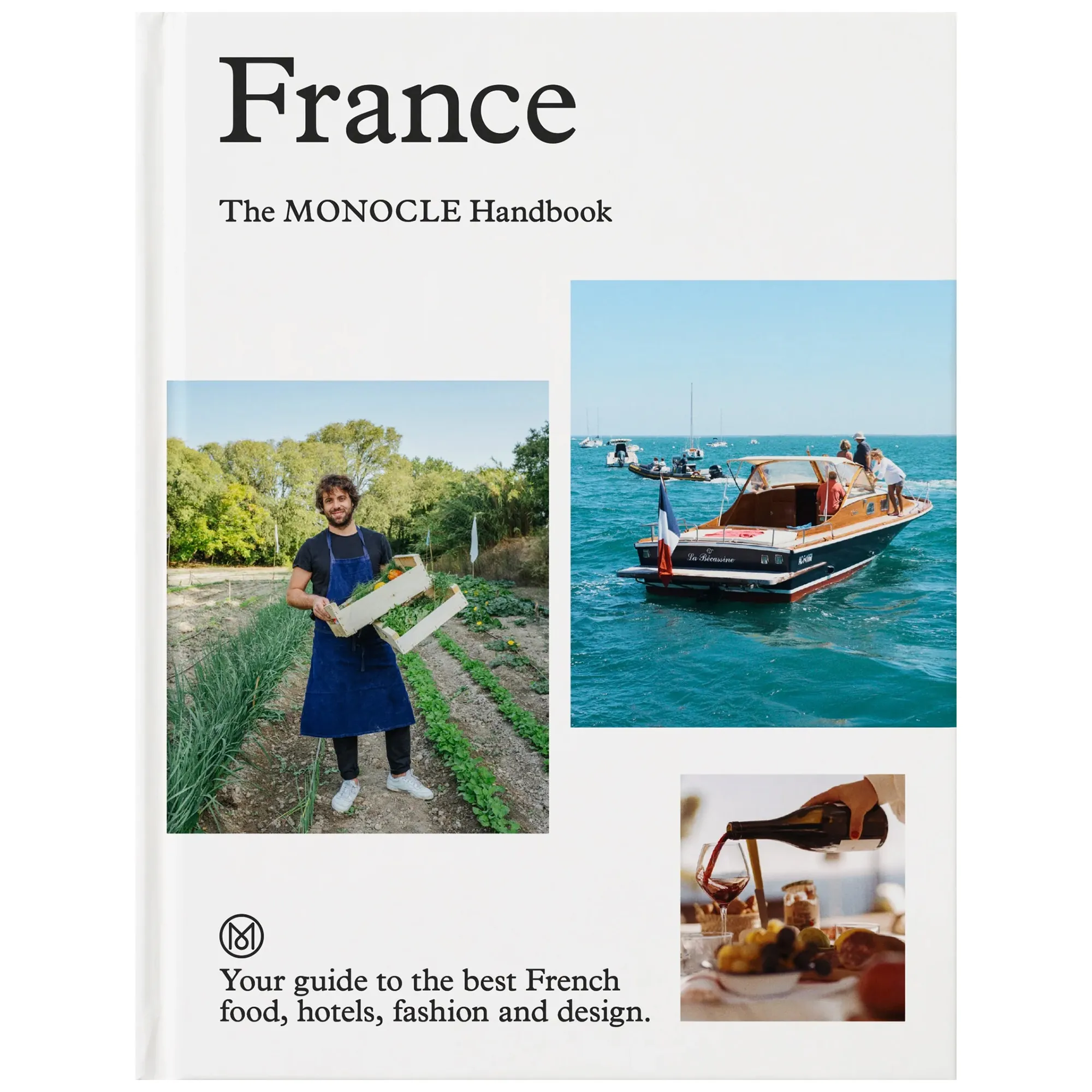 The Monocle Handbook - France reseguide - 1